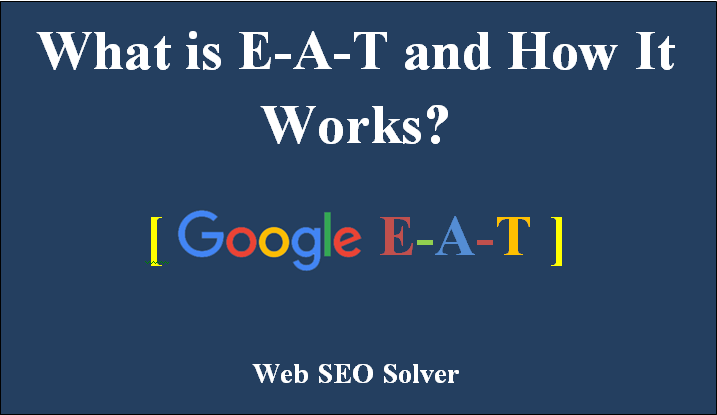 What is E-A-T and How It Works