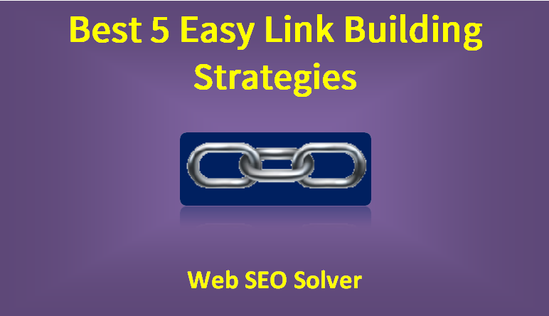 Best 5 Easy Link Building Strategies