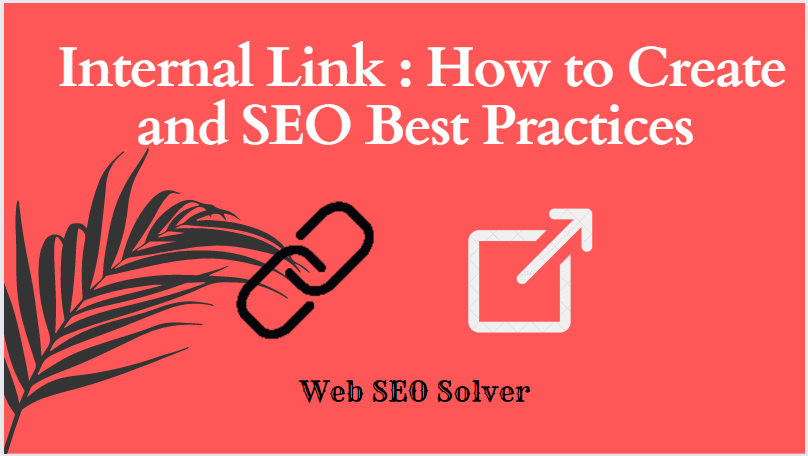 Internal Link: How to Create and SEO Best Practices